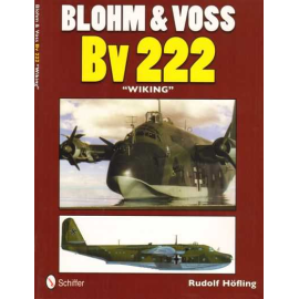 Book Blohm & Voss Bv 222 'Wiking' by Rudolf Hofling 
