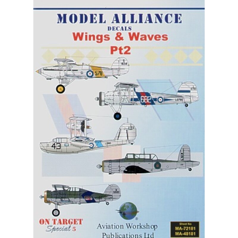 Wings & Waves Pt 2 (6) Fairey Swordfish.1 L9780/682 821 Squadron HMS Ark Royal 1939 Fairey Flycatcher N9923/1402 Flt HMS Eagle 1