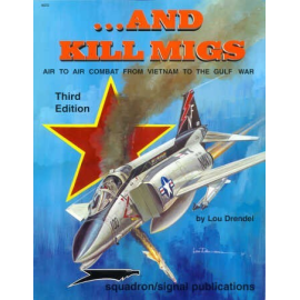 Book ... And Kill MiGs (Specials Series) 