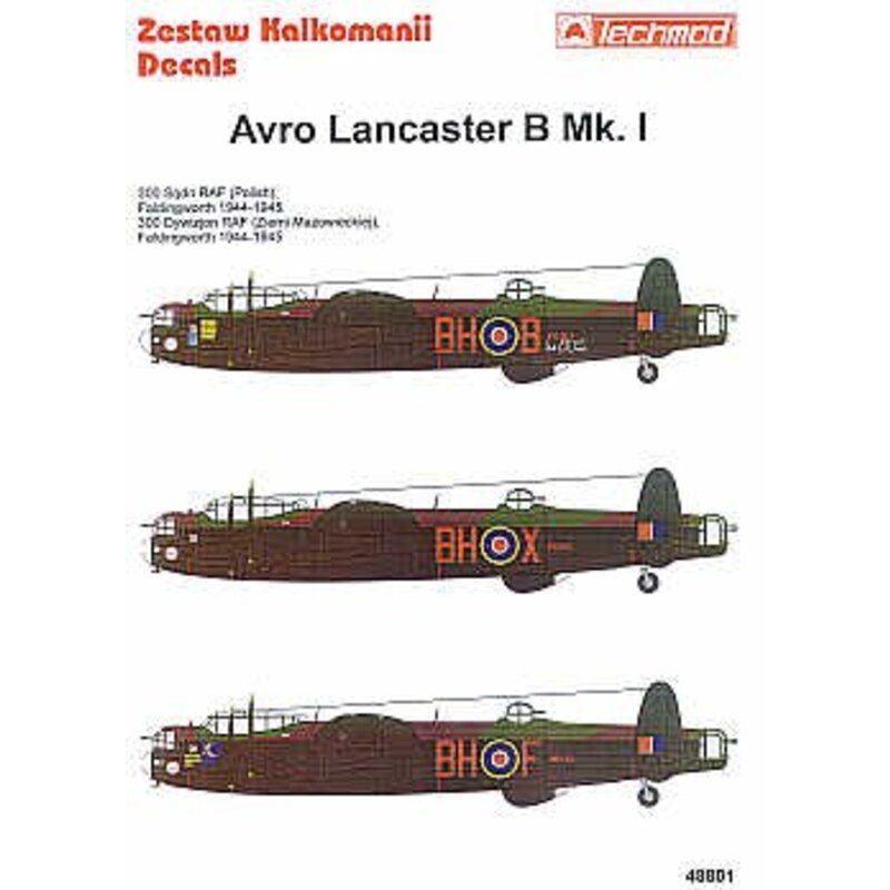 Avro Lancaster B I (3) PB705 BH-B Yak Bus PA262 BH-X ME470 BH-F all from 300 (Polish) Sqd RAF Faldingworth 1944-45. Small nose a