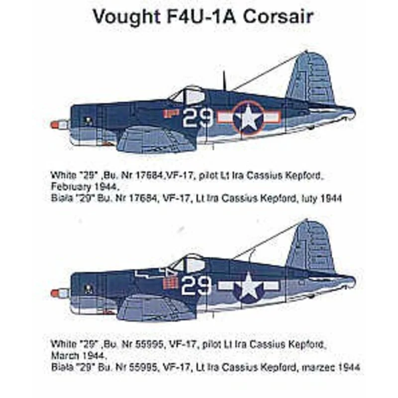 Vought F4U-1A (2) White 29 VF-17 two Corsairs both flown by Lt Ira KepFord