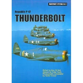 Republic P-47D Thunderbolt 92 pages 365 plan/side views in colour 80+ pictures (Hall Park Books Limited)