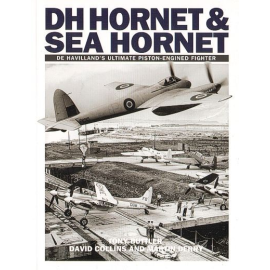 Book DH Hornet & Sea Hornet. de Havilland`s Ultimate Piston-Engined Fighter 