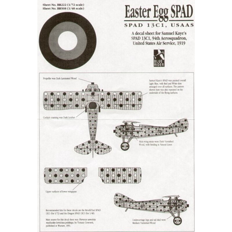 Spad 13C (1) 94th Aerosquadron Samuel Kaye′s ′Easter Egg′ SPAD. Overall light blue with red and white dots