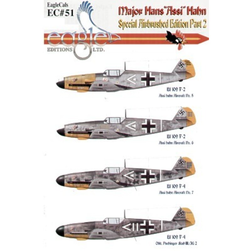 Major Hans ′Assi′ Hahn Part II Messerschmitt Bf 109F (4) F-2 Wr 5749 III./JG2 Mid 1941 (2 schemes) F-4 Wr 7183 III..JG2 France S