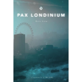 Liminal: Pax Londinium