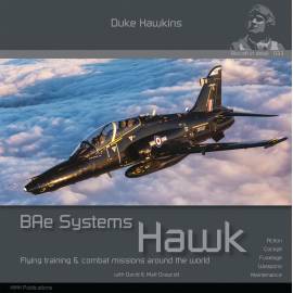 BAE Hawk 116 page book on the BAE Systems Hawk T.1 and T.2. This book is the result of some extensive visits to RAF Valley and i