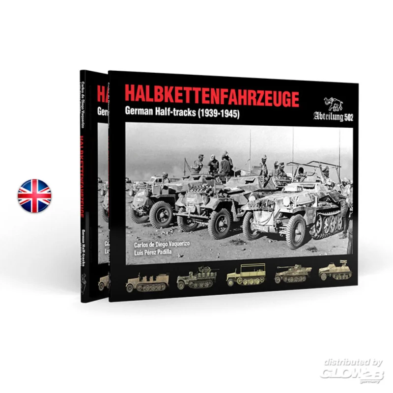 HALBKETTENFAHRZEUGE GERMAN HALF-TRACKS (1939-1945) Book 