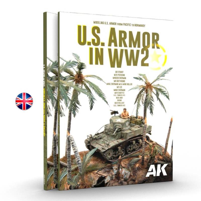 AK INTERACTIVE: U.S ARMOR IN WW2 - English 144 pages. Semi-hard cover Book 