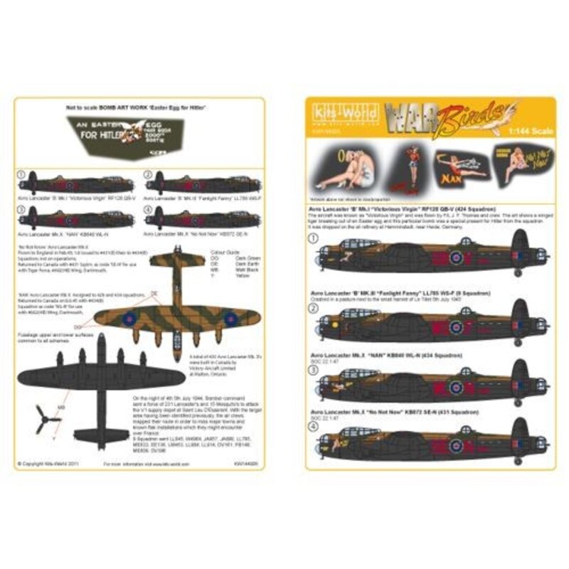 Avro Lancaster Mk.I/III/X (4) Mk.I RF128 QB-V 424 (Tiger) Squadron - ′Victorious Virgin′; Mk.III LL785 WS-F ′Fanlight Fanny′; Mk