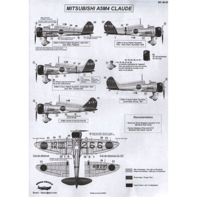 Mitsubishi A5M4 Claude: Hosho FS (C1-101) 1941-42, Oishi Soryu FS (W-103) 1938, Itaya Hiryu FS (QI-107) 1940, Akagi FS (V-132) 1