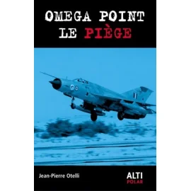 Oméga Point - Le piège