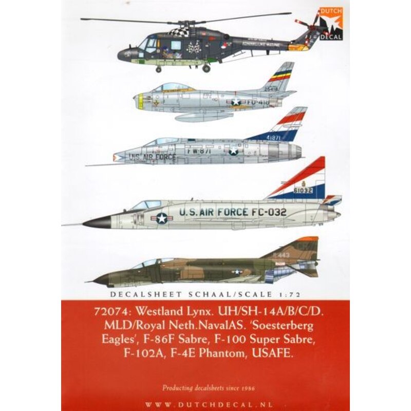 Westland Lynx, MLD/RNethNavy/Soesterberg Eagles, McDonnell F-4E Phantom, North-American F-86F, North-American F-100, Convair F