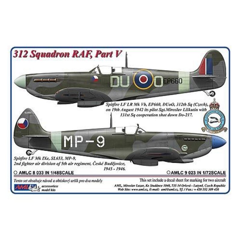 312 th Squadron RAF, Part V / 2 decal version:Supermarine Spitfire LF LR MkVb, EP660, DUoO + Supermarine Spitfire LF Mk.IXe, SL6