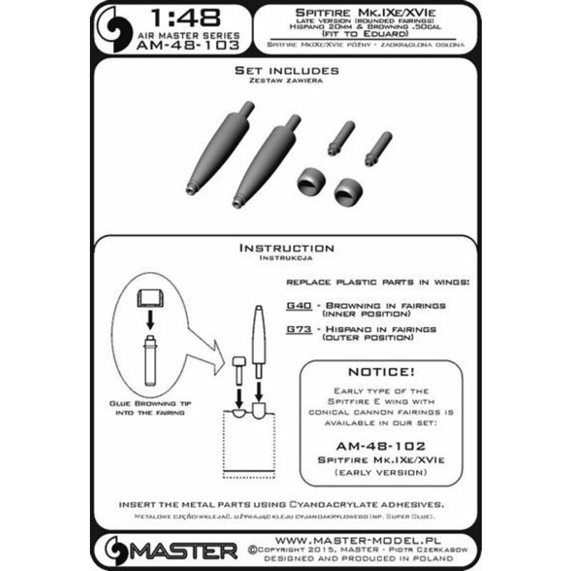 Supermarine Spitfire Mk.IXe/Mk.XVIe Late version (rounded fairings) - Hispano 20mm & Browning .50cal in fairings (designed to be