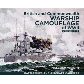 Book British and Commonwealth Warship camouflage of WWII (Volume 2) by Malcolm Wright 