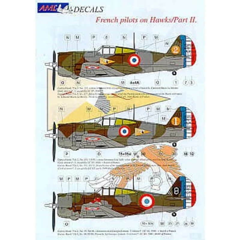 Hawk 75A-1 Part 2. (3) No 217/2 GC 1/5 Lt Edmond M. La Meslfe top score in B of F No 151/1 U0 51 Cne. Jean Accart GC 1/5 No 99/9